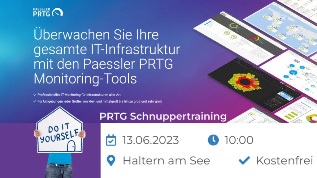Besuchen Sie unser kostenfreien halbtägiges PRTG-Schnuppertraining in Haltern am See und sehen Sie live, wie einfach Netzwerk-Monitoring mit PRTG umzusetzen ist. Behalten Sie Ihr ganzes Netzwerk im Blick und reagieren Sie nicht erst, wenn es zu spät ist!
