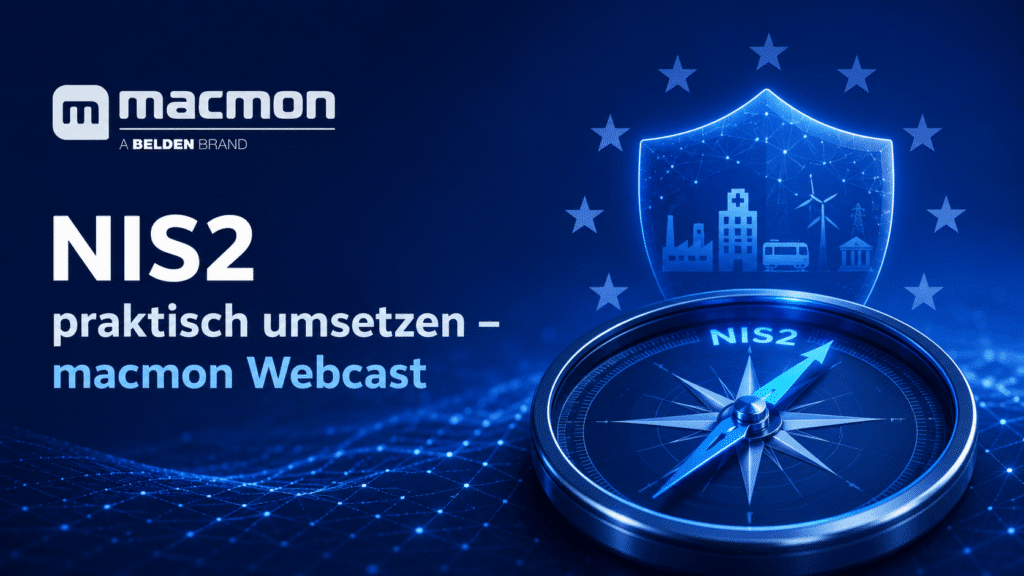 NIS2 praktisch umsetzen – macmon Webcast